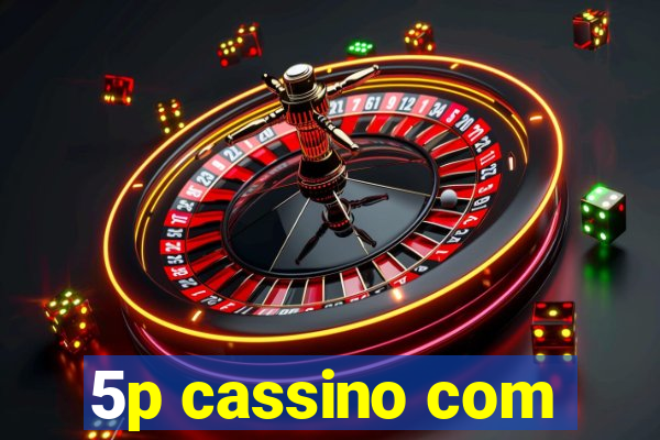 5p cassino com